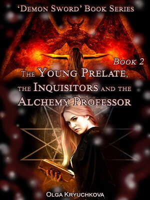 cover image of The Young Prelate, the Inquisitors and the Alchemy Professor